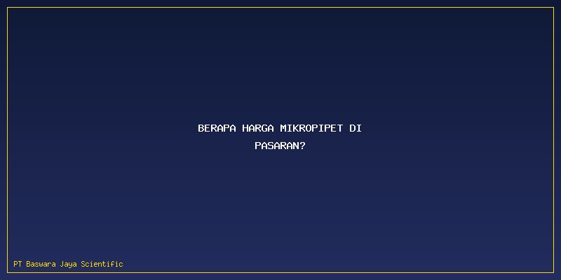 Harga Mikropipet