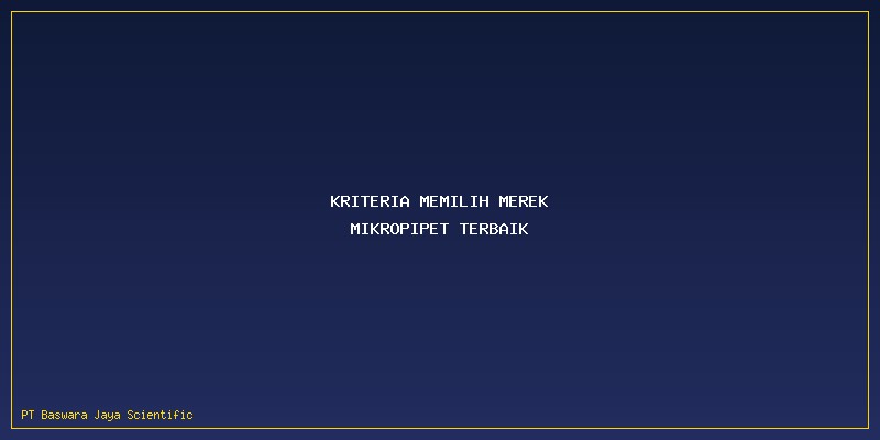 Merek Mikropipet Terbaik