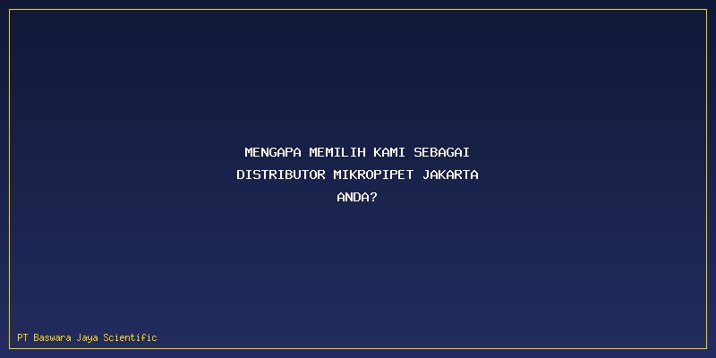 Distributor Mikropipet Jakarta