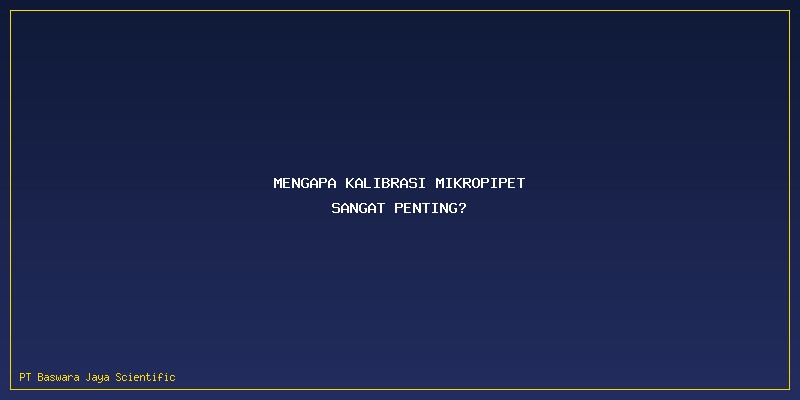 Kalibrasi Mikropipet