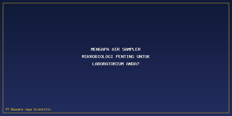 harga air sampler mikrobiologi